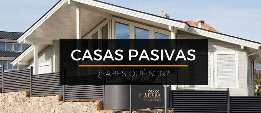 CASA-PASIVA-SABES-QUE-SON